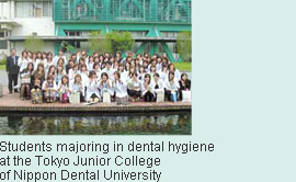 Students majoring in dental hygiene at the Tokyo Junior College of Nippon Dental University